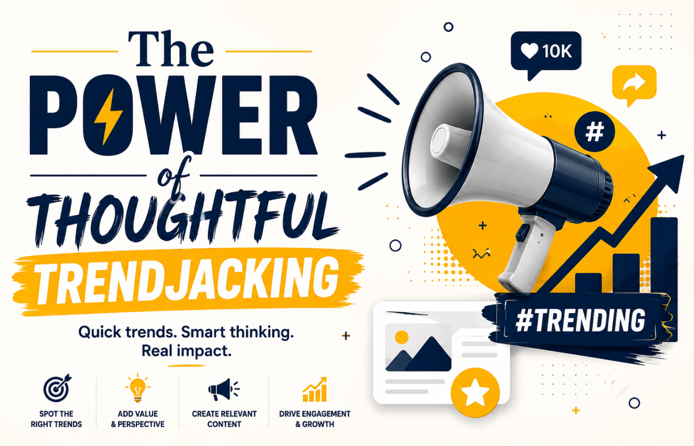 The Power of Thoughtful Trendjacking